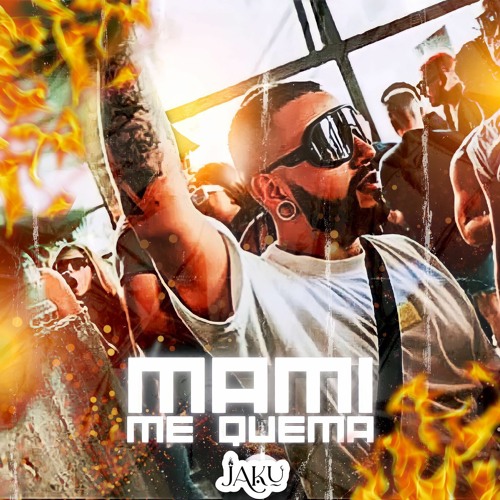JAKU DJ // MAMI ME QUEMA SET SESSION //