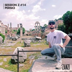ZANZI | Session Z_14 - Persici