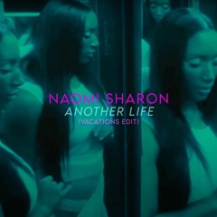 Naomi Sharon - Another Life (Marcus Remix)