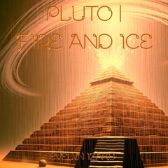 Pluto | Fire and Ice