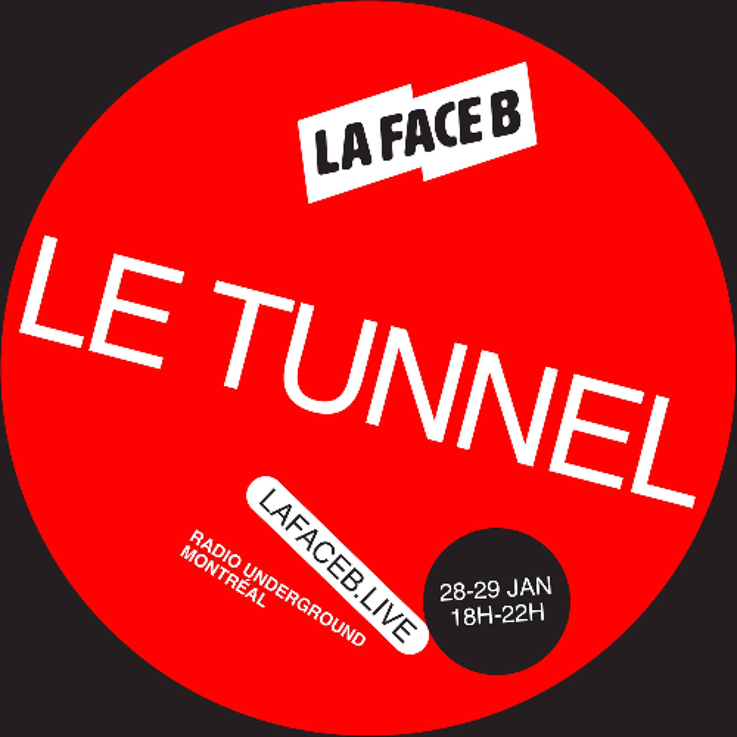 La Face B - Le Tunnel #61 - 2025/01/28 (Groove Session 17)
