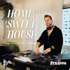 Strappa - Home Sweet House (Afro & House Music Live Set)
