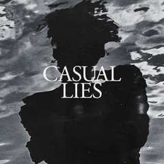 Casual Lies