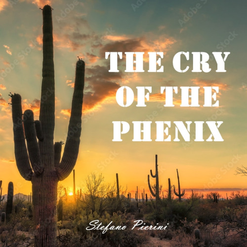 The Cry of the Phoenix