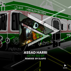 Assad Harri - Let It Go (Djapo Remix)