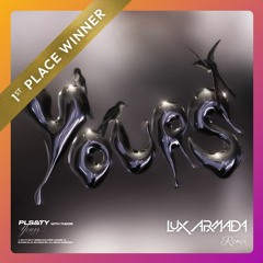 Yours (ft. Tudor) (LUX ARMADA Remix)