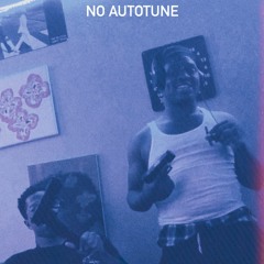 No Autotune (feat. Ace Volar)