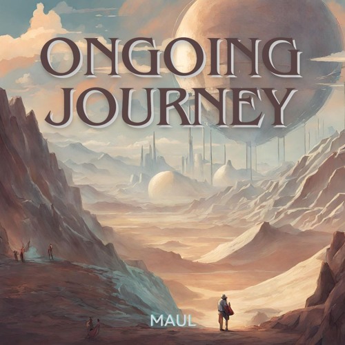 Maul - Ongoing Journey