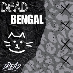 Dead Bengal