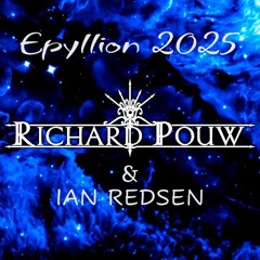 Richard Pouw & Ian RedSen - Epyllion 2025