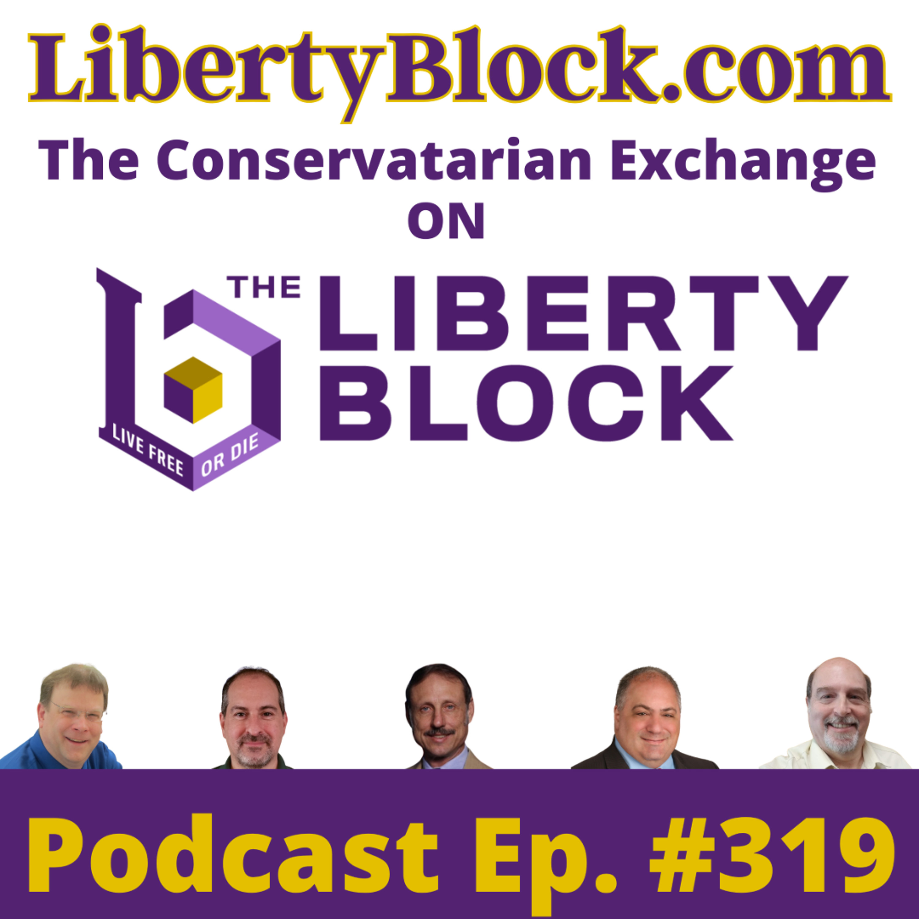 Conservatarian Exchange Episode 319 August 12 2026 episode artwork