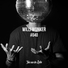 Tanz aus der Reihe Podcast #040  - Willi Wonker