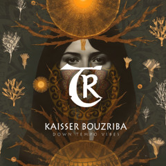 PREMIERE: Kaisser Bouzriba - Down Tempo Vibes [Tibetania Orient]