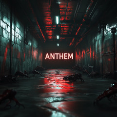 NVLL - ANTHEM [FREE DOWNLOAD]