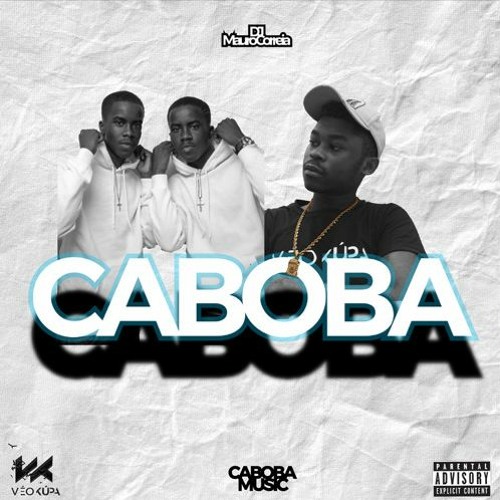 CABOBA (Canastra) ( Hosted Dj Mauro Correia) ( Prod. Pai Tara)