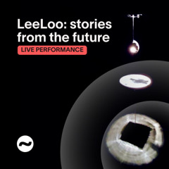 LeeLoo: stories from the future - episode 1