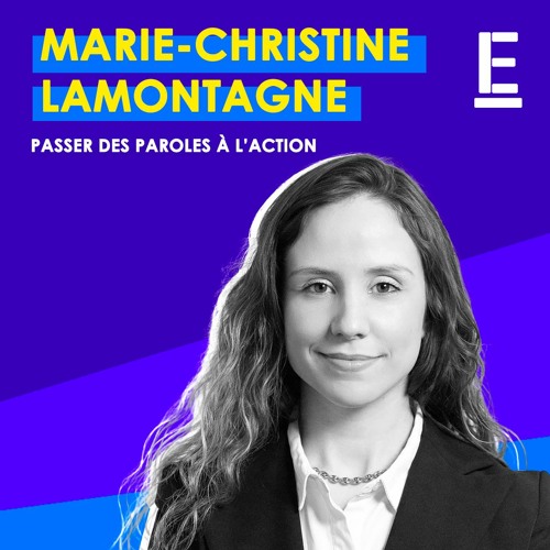 "Passer des paroles à l'action" - Entrevue avec Marie-Christine Lamontagne