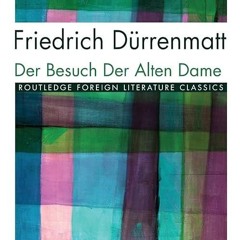 ✔read❤ Der Besuch der Alten Dame (Routledge Foreign Literature Classics)