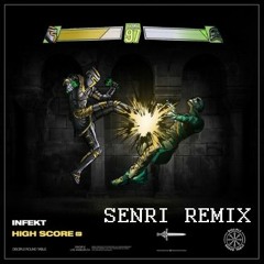Infekt - Score [SENRI Remix] !!!!FREE DOWNLOAD!!!!!!