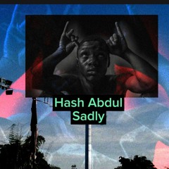 Hash Abdul-sadly
