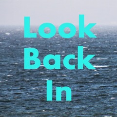 Look Back In