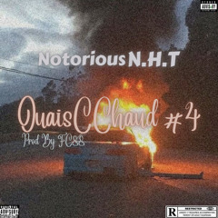 Notorious NHT - OuaisCChaud#4(ProdByFC88)