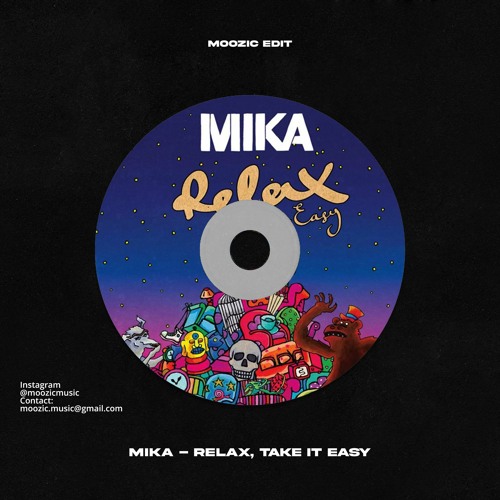 Stream Mika - Relax, Take It Easy (Moozic Edit) FREE DOWNLOAD by MOOZIC |  Listen online for free on SoundCloud