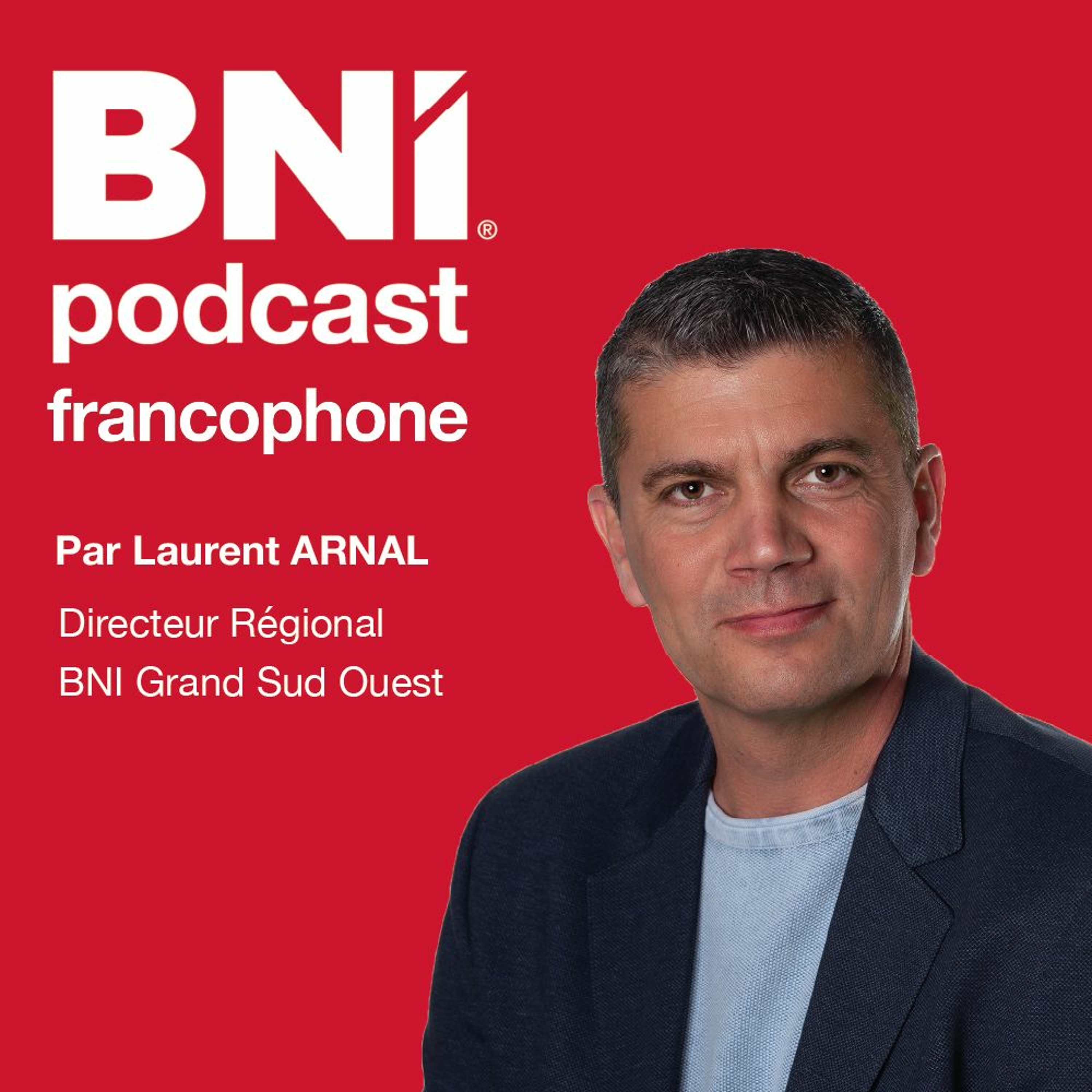 Podcasts de BNI France et Belgique francophone
