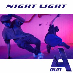 A'Gun - Night Light