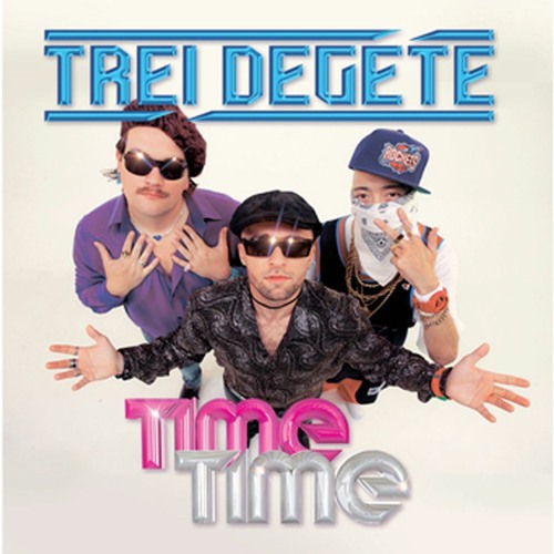 Trei Degete - Time Time (Foker Remix)