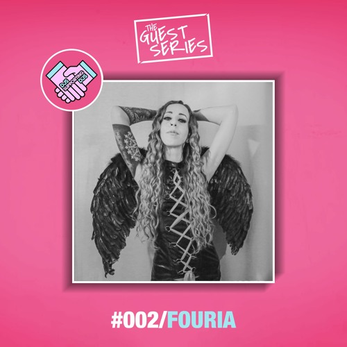 DJSDJS // The Guest Series // Episode 002: Fouria