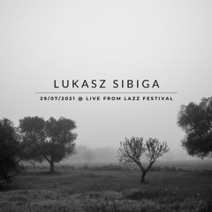 Lazz Festival 2021 - Lukasz Sibiga Mix @ Warszawa Główna