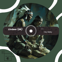 Lindeer (BR) - Hey Baby (Original Mix) - [ULR342]