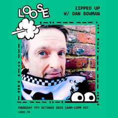 Zipped Up w/ Dan Bowman - 9 Oct 25