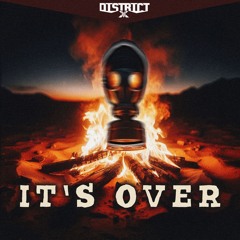 Its Over (2K FREE DOWNLOAD)
