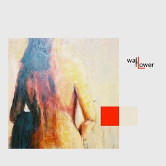 "Wall Flower" mix tape vol.2