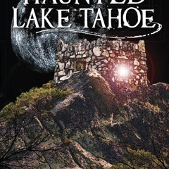 ⚡Audiobook🔥 Haunted Lake Tahoe (Haunted America)