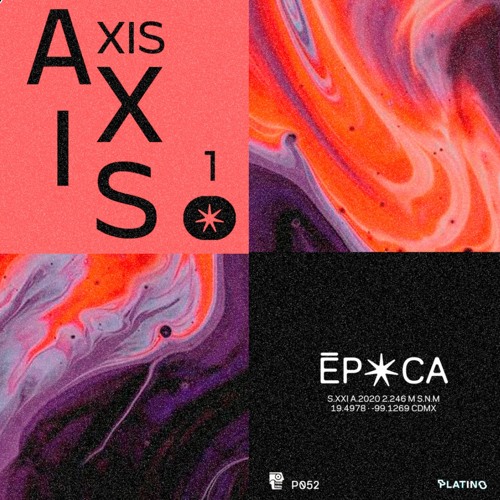 PREMIERE: Época - Axis [Platino Records]