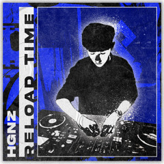 HGNZ - RELOAD TIME