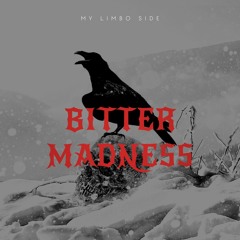Bitter Madness