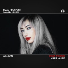 Radio Prospect 116 - Marie Vaunt