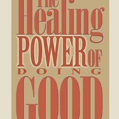 📚KINDLE FREE📌 The Healing Power of Doing Good by Allan Luks EBOOK #pdf