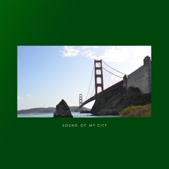 Sound Of My City