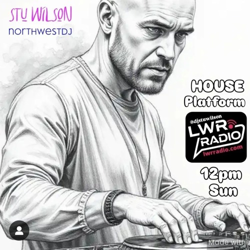 #377 LWR Radio Progressive House @djstuwilson