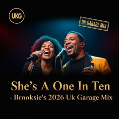 Brooksies- Shes A One in Ten- 4x4 Garage Mix