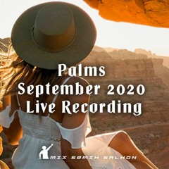 Palms September 2020 Live Recording