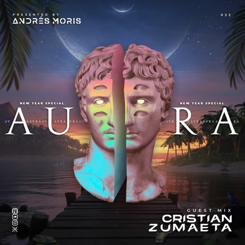 Aura 032 Guest Mix By Cristian Zumaeta - New Year's Special