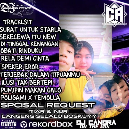 DJ CANDRA ON THE MIX - [ REMIX PALEMBANG 2024 ] ( SPCISAL REQUEST - TIAR & NUR ) - FULL BASS ‼️