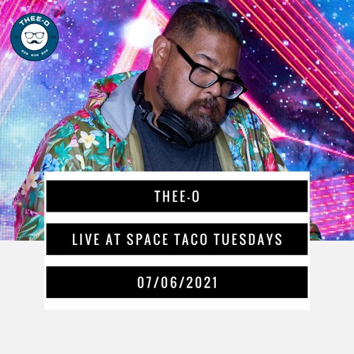 Live at Space Taco (07/06/2021)