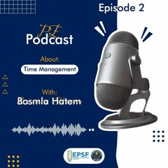 PE Podcast Episode 2 ( Time Management )